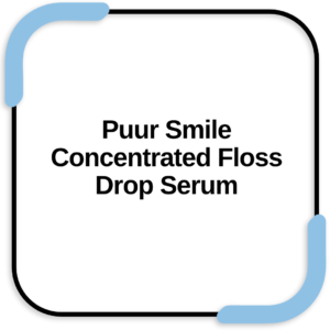Puur Smile Concentrated Floss Drop Serum
