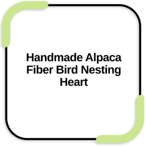 Handmade Alpaca Fiber Bird Nesting Heart