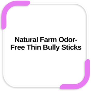 Natural Farm Odor-Free Thin Bully Sticks