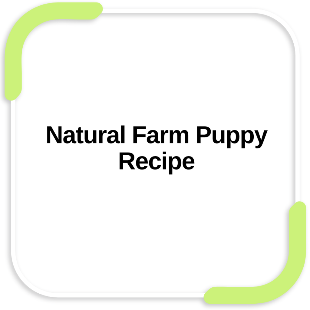 Natural Farm Puppy Recipe