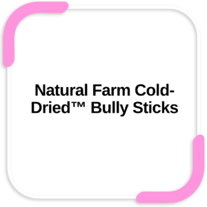 Natural Farm Cold-Dried™ Bully Sticks