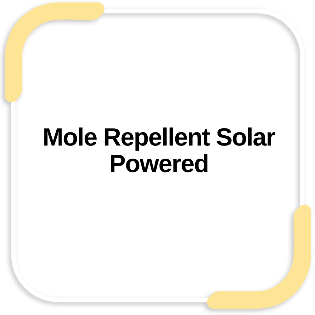 Mole Repellent Solar Powered