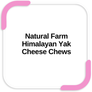 Natural Farm Himalayan Yak Cheese Chews
