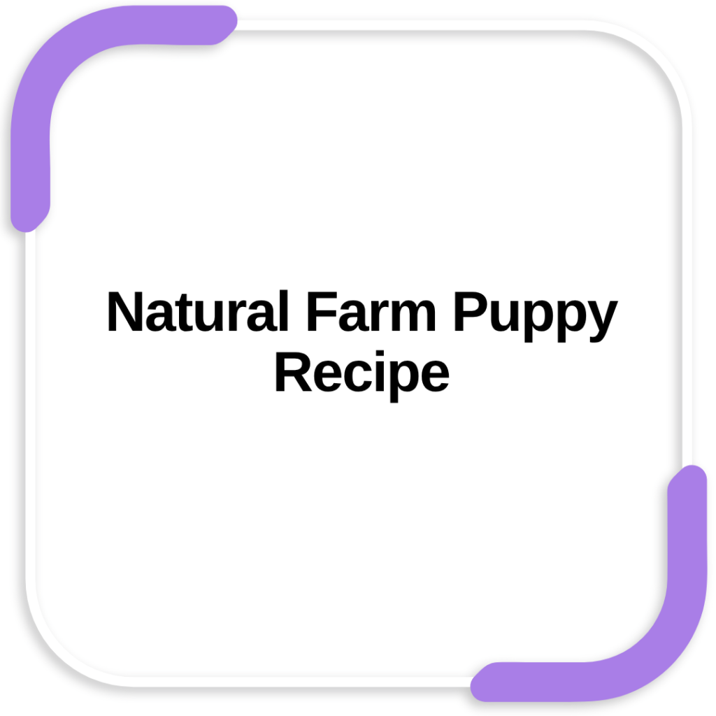Natural Farm Puppy Recipe