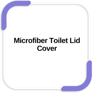 Microfiber Toilet Lid Cover