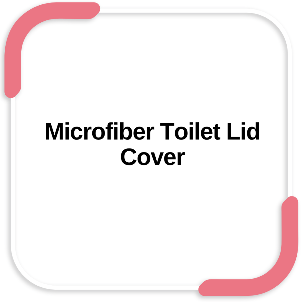 Microfiber Toilet Lid Cover