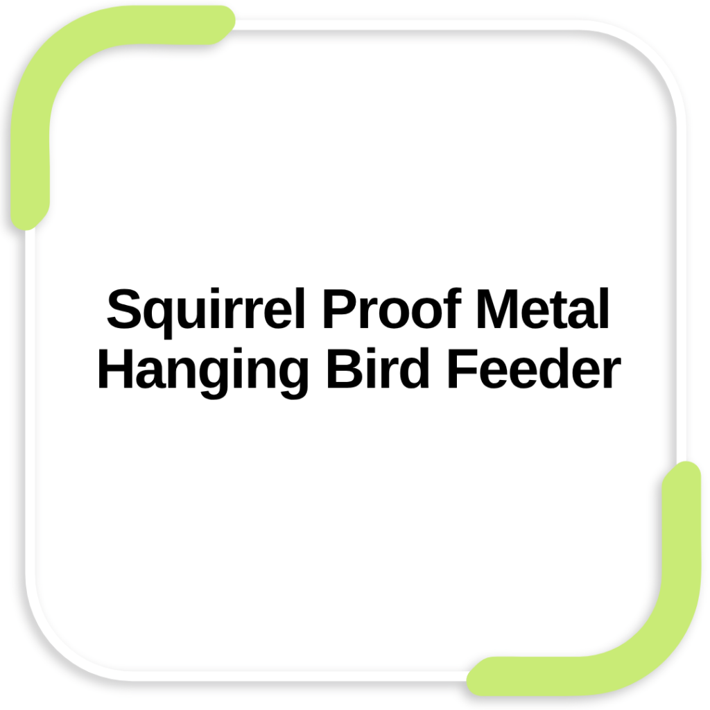 Squirrel Proof Metal Hanging Bird Feeder