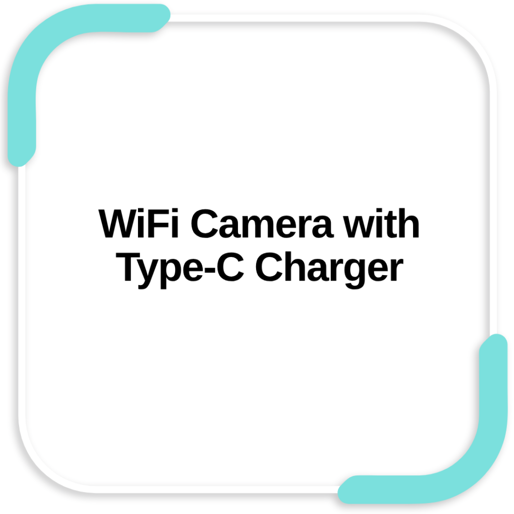 WiFi Camera with Type-C Charger