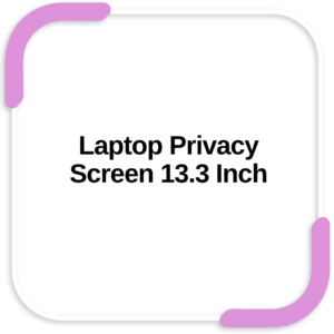 Laptop Privacy Screen 13.3 Inch
