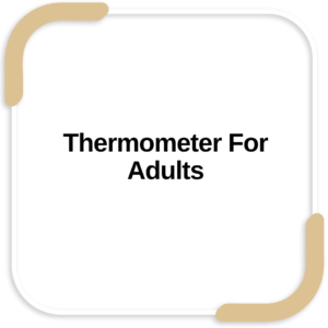 Thermometer For Adults