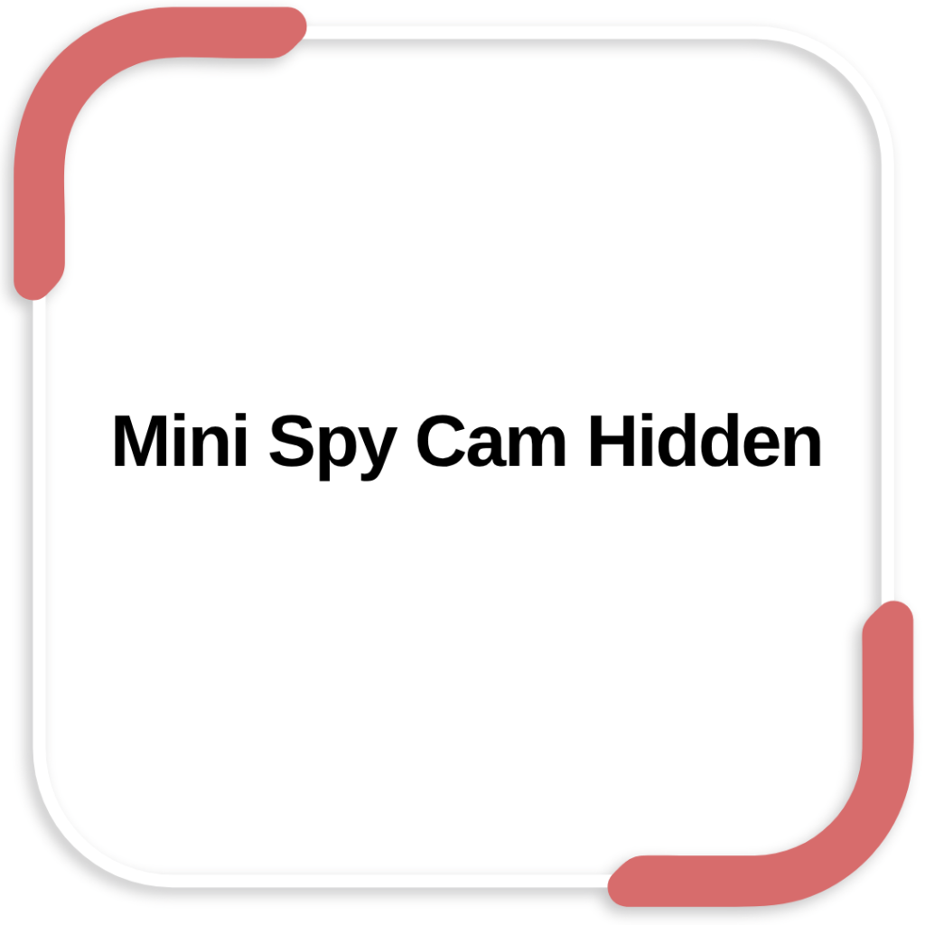 Mini Spy Cam Hidden