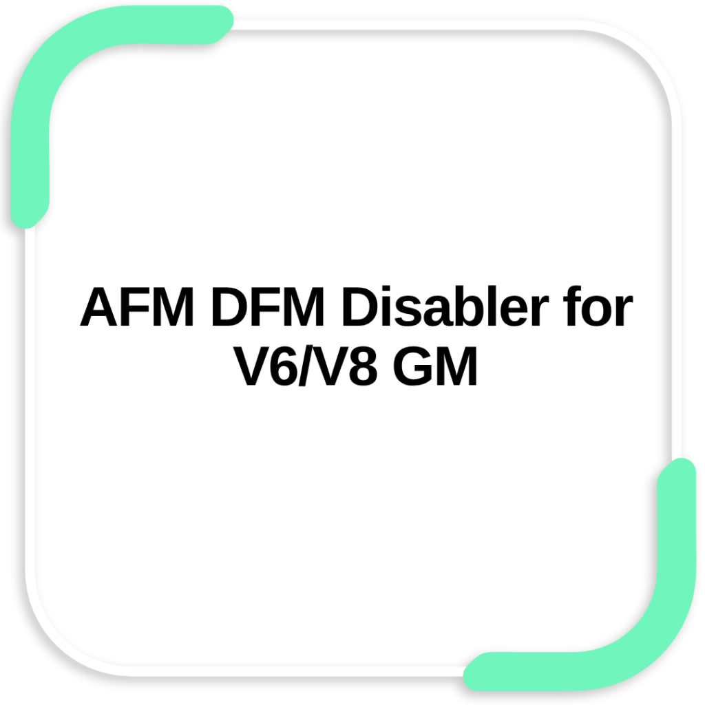 AFM DFM Disabler for V6/V8 GM