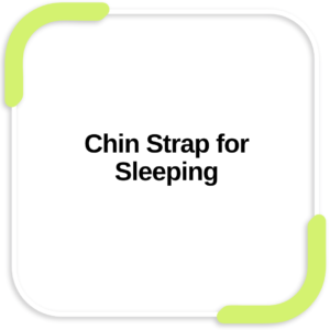 Chin Strap for Sleeping