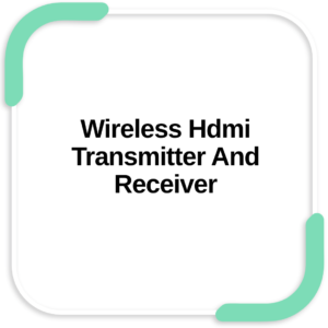 Wireless Hdmi Transmitter And Receiver