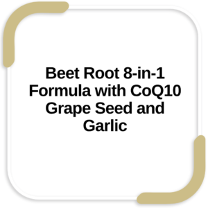 Beet Root 8-in-1 Formula with CoQ10 Grape Seed and Garlic