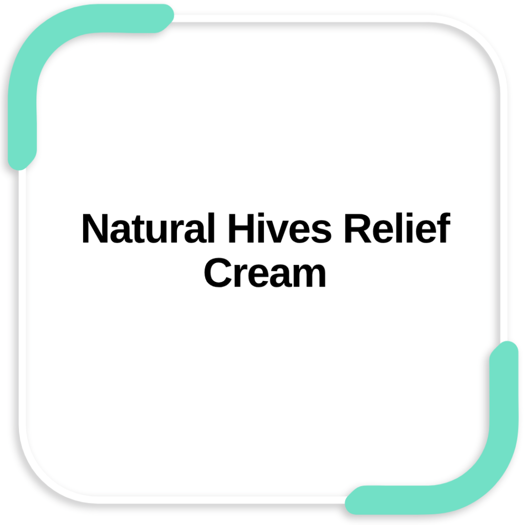 Natural Hives Relief Cream