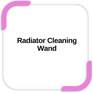 Radiator Cleaning Wand