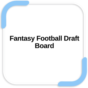 Fantasy Football Draft Board