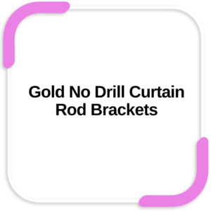Gold No Drill Curtain Rod Brackets