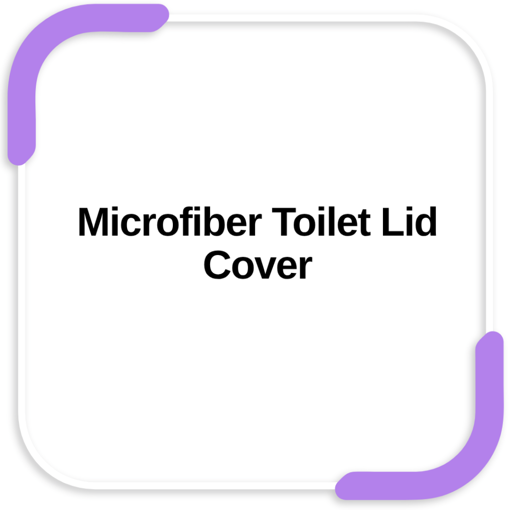 Microfiber Toilet Lid Cover