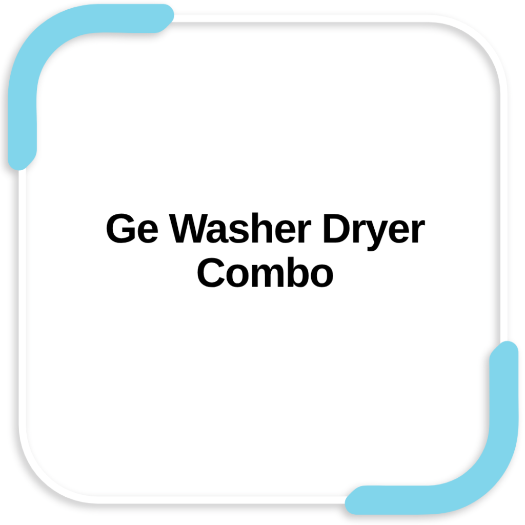 Ge Washer Dryer Combo