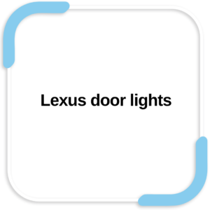 Lexus door lights