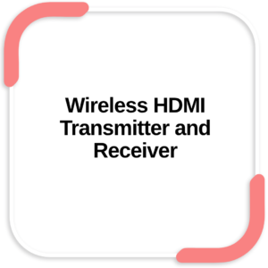 Wireless HDMI Transmitter and Receiver
