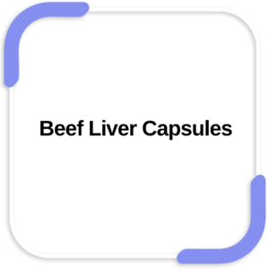 Beef Liver Capsules