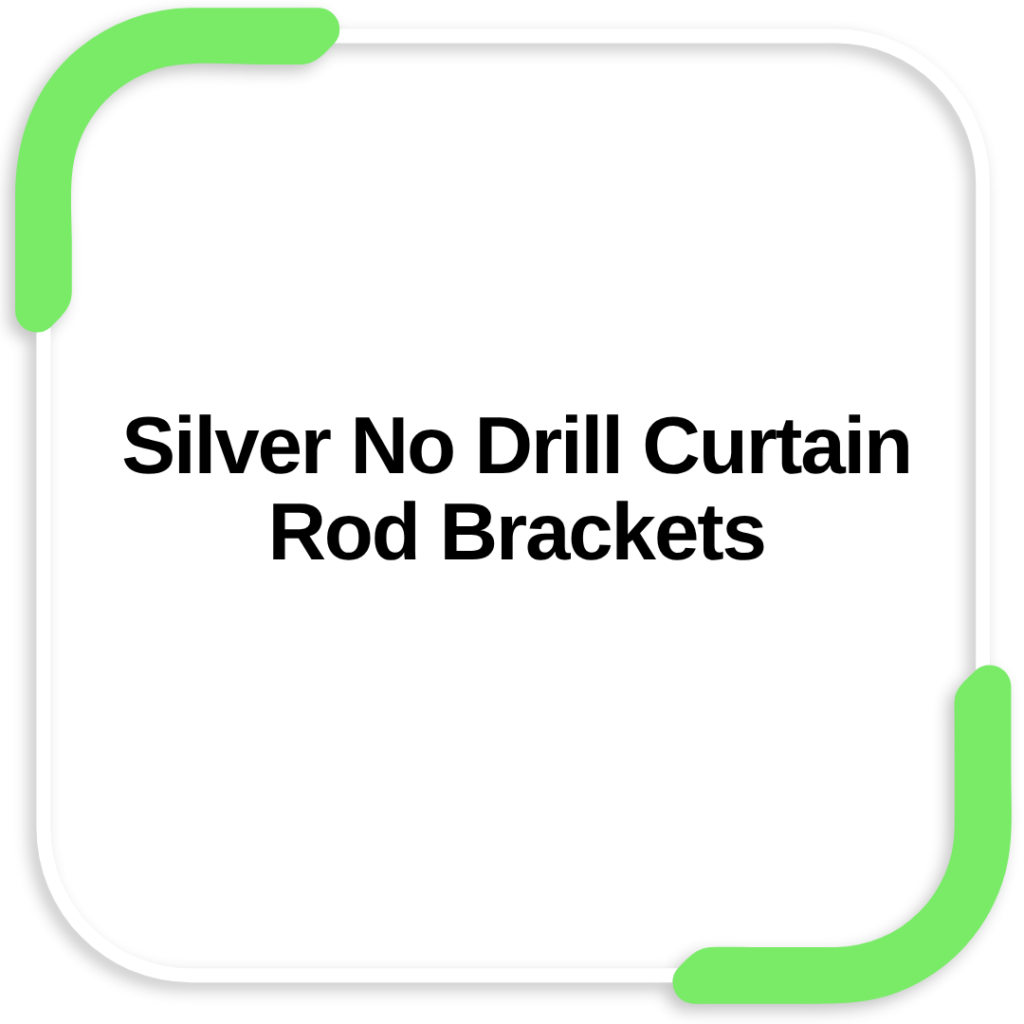 Silver No Drill Curtain Rod Brackets