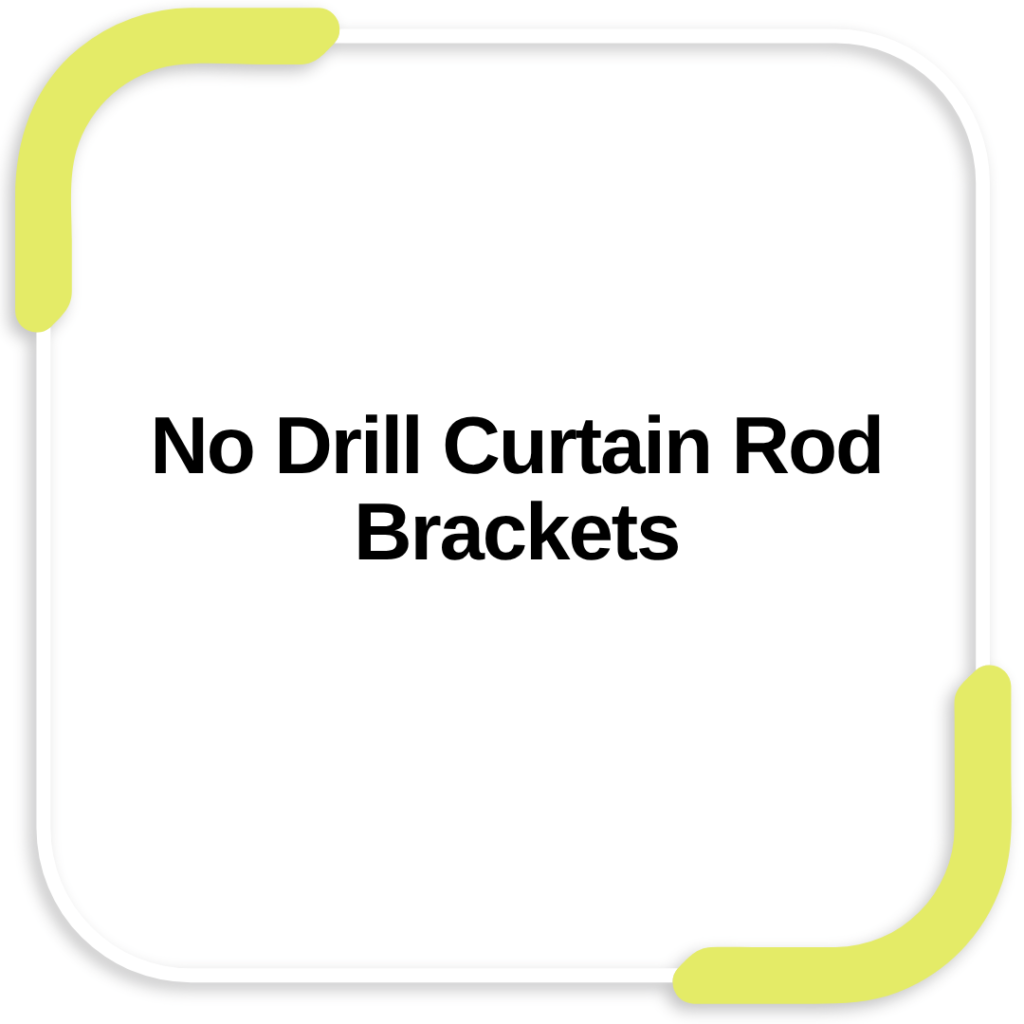 No Drill Curtain Rod Brackets