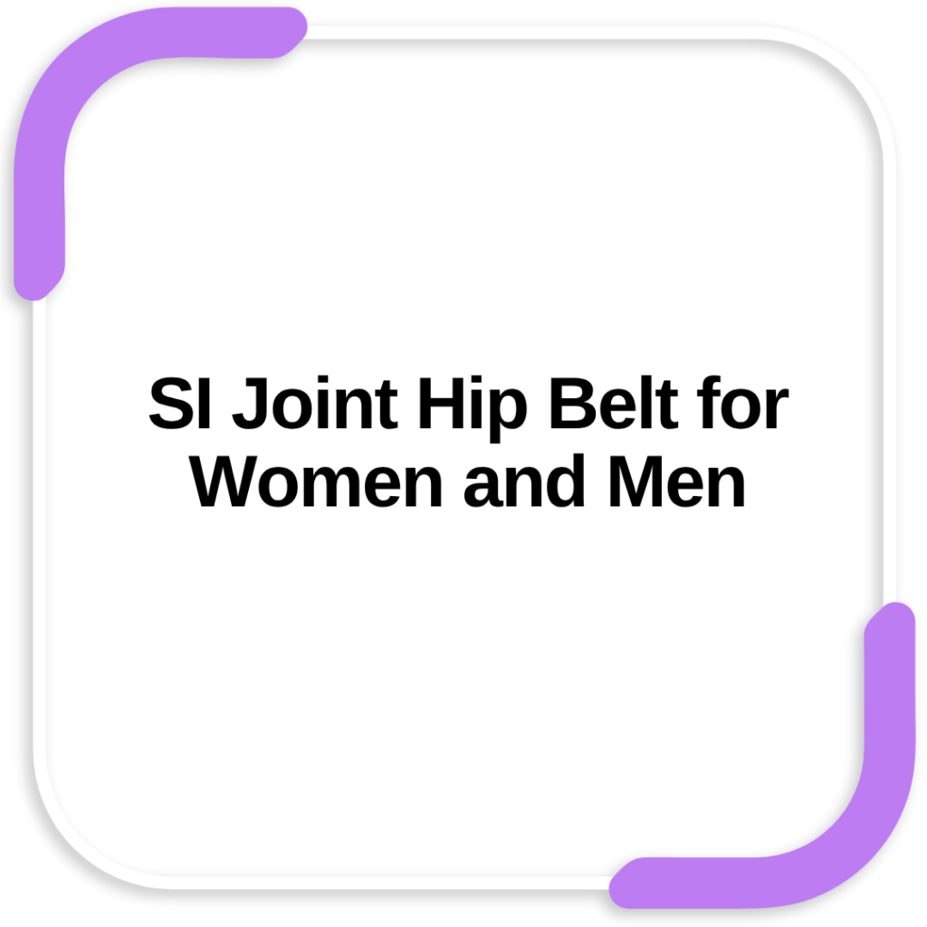 SI Joint Hip Belt for Women and Men