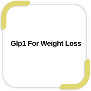 Glp1 For Weight Loss