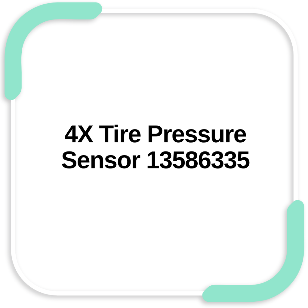 4X Tire Pressure Sensor 13586335