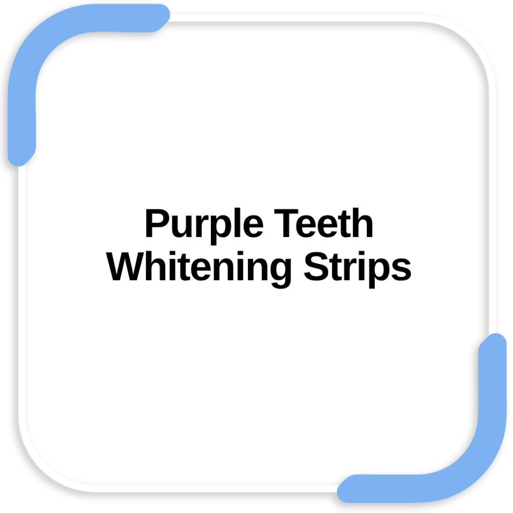 Purple Teeth Whitening Strips