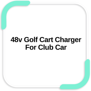 48v Golf Cart Charger For Club Car