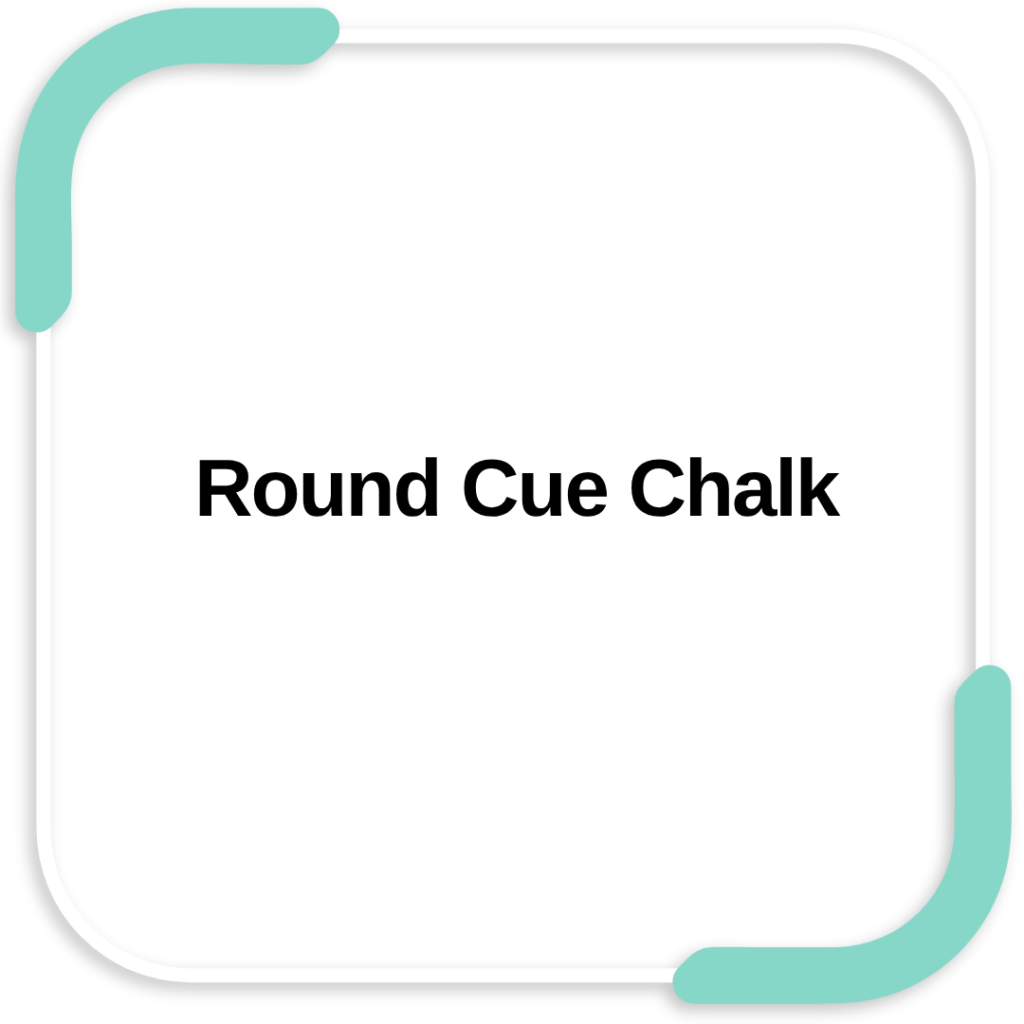 Round Cue Chalk