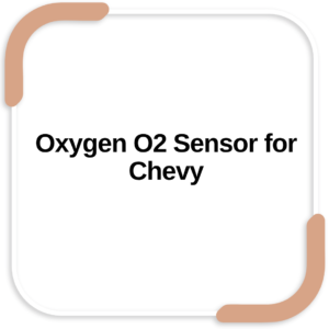 Oxygen O2 Sensor for Chevy