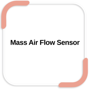 Mass Air Flow Sensor