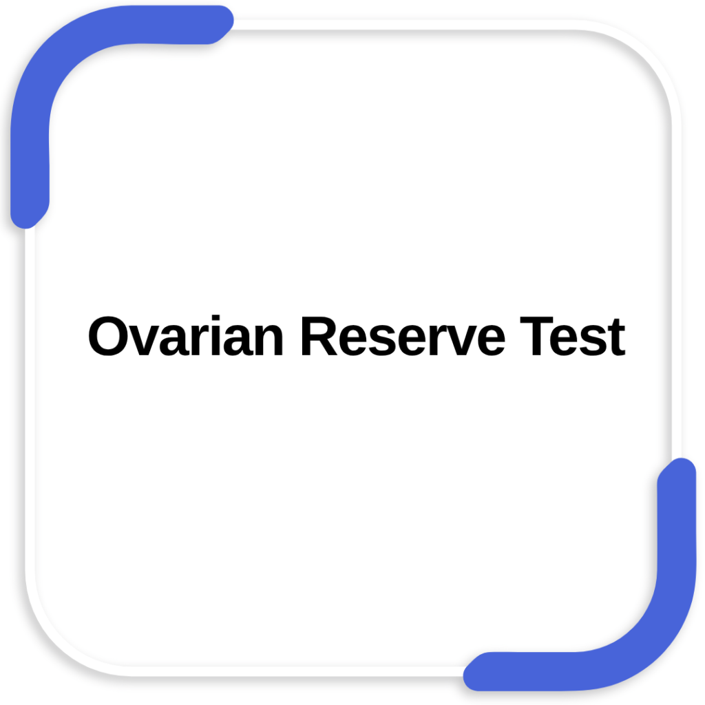 Ovarian Reserve Test