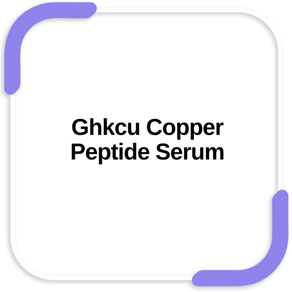 Ghkcu Copper Peptide Serum