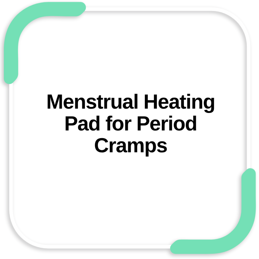 Menstrual Heating Pad for Period Cramps
