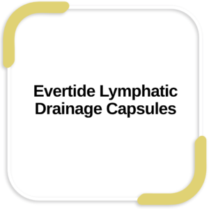 Evertide Lymphatic Drainage Capsules