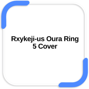 Rxykeji-us Oura Ring 5 Cover