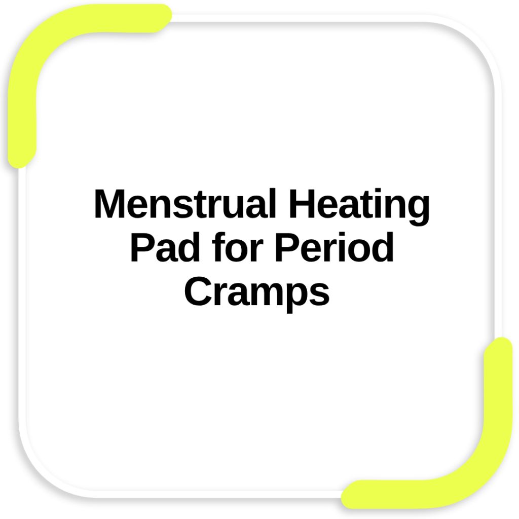 Menstrual Heating Pad for Period Cramps
