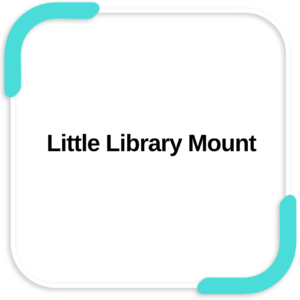 Little Library Mount