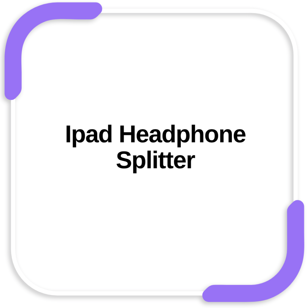 Ipad Headphone Splitter
