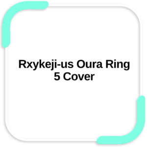 Rxykeji-us Oura Ring 5 Cover