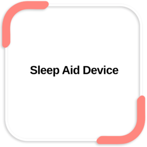Sleep Aid Device