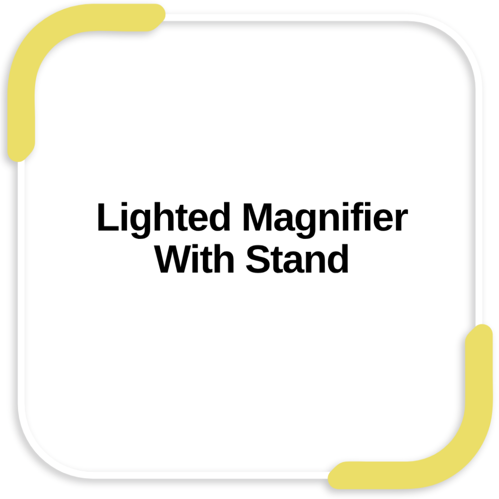 Lighted Magnifier With Stand