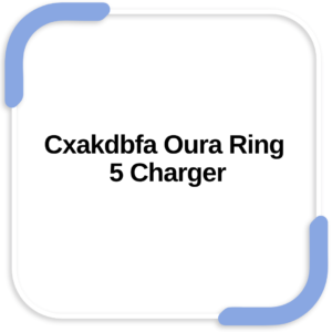 Cxakdbfa Oura Ring 5 Charger